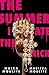 The Summer I Ate The Rich