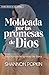 Moldeada por las promesas d...