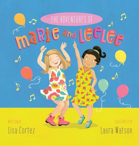The Adventures of Marie and LeeLee (Hardcover)