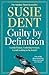Guilty by Definition