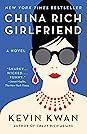 China Rich Girlfriend by Kevin Kwan