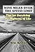 Nine Miles Over The Speed Limit: Tips for Surviving the Highway of Life