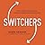 Switchers: How Smart Profes...
