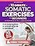 10 Minute Somatic Exercises...