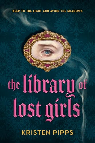 The Library of Lost Girls (Hardcover)