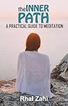 The Inner Path: A Practical Guide to Meditation