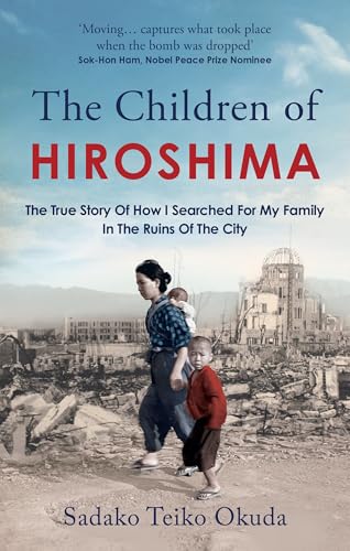 Monoray The Children of Hiroshima. (Paperback)
