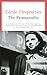 Swift Press The Propagandist An Extraordinary WWII Autobiographical Novel. New Yorker Best Books of The Year.