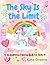 The Sky Is the Limit by Kate Greene