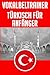 Vokabeltrainer Türkisch: Tü...