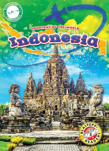 Indonesia - Countries of the World, Engaging Geographical Non-Fiction Reading for Grade 2 - Blastoff! Readers Collection (Library Binding)