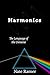 Harmonics: The Language of the Universe