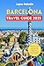 Barcelona Travel Guide 2025 by Lopes Valentín