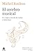El cerebro musical: Un viaje a través de notas y neuronas (Spanish Edition)