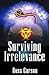 Surviving Irrelevance