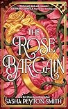 The Rose Bargain