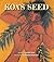 Koa’s Seed by Carolyn Han