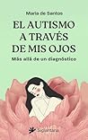 El autismo a trav...