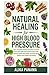 Natural Healing for High Bl...