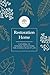 Restoration Home: Journal o...