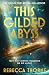 This Gilded Abyss (The Tita...