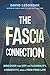 The Fascia Connection by David Lesondak