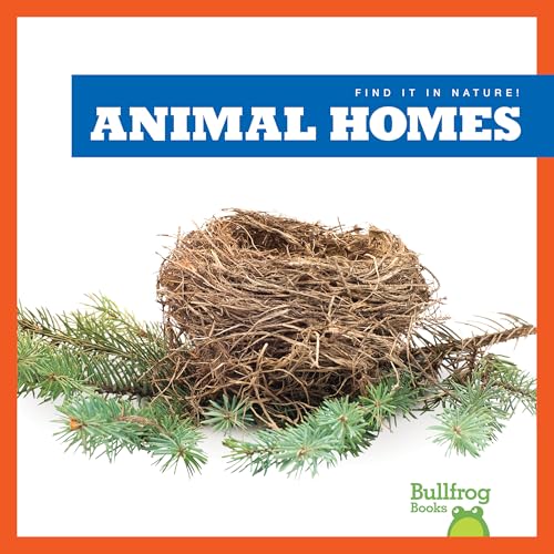 Animal Homes (Find It in Nature!)