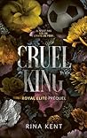 Cruel King