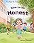 How To be Honest (The How T...