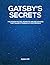 Gatsby's Secrets: The Hidde...