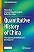 Quantitative History of China: State Capacity, Institutions and Development (Studies in Economic History)