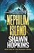 Nephilim Island: Progeny Book I