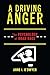 A Driving Anger by Anne O'Dwyer