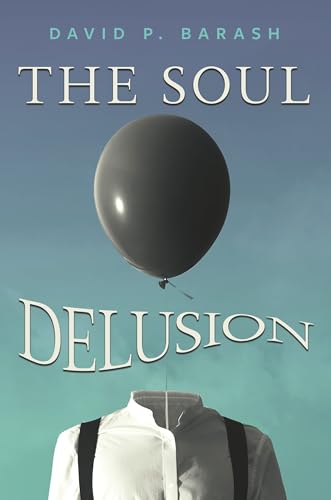 The Soul Delusion (Hardcover)