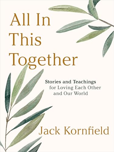 All in This Together: Stories and Teachings for Loving Each Other and Our World (Hardcover)
