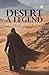 Desert a Legend