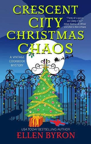 Crescent City Christmas Chaos (Vintage Cookbook Mystery, 4)