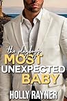 The Playboy's Most Unexpected Baby (Inherited Hearts)