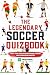 The Legendary Soccer Quizbo...