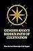 GENGHIS KHAN'S HIDDEN PATH OF CULTIVATION by The Transcriber