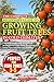 The Complete Beginner’s Guide to Growing Fruit Trees in Cold ... by Verdora Press