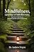 Mindfulness a Journey of Self-discovery by Andrew Freyne