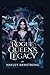 The Rogue Queen’s Legacy: A...