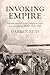 Invoking Empire: Imperial c...