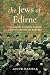 The Jews of Edirne by Jacob Daniels The Jews of Edirne by Jacob Daniels