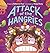Attack of the Hangries by Katherine Pryor