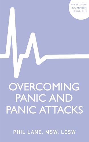 Overcoming Panic and Panic Attacks (Paperback)