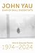 Diary of Small Discontents by John Yau