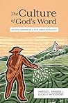 The Culture of God's Word by Harold L. Senkbeil