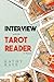 Interview with the Tarot Reader
